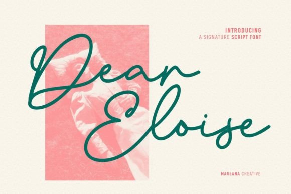 Dear Eloise: A Script Typeface for Modern Editorial Design