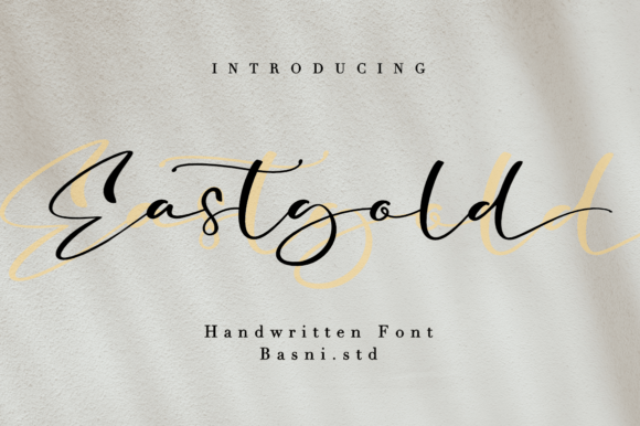 Eastgold: A Handwritten Font That Makes Your Campaigns Instantly Recognizable