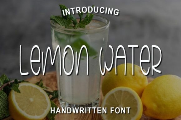 Lemon Water: A Warm, Hand-Touched Script Font for Real Branding